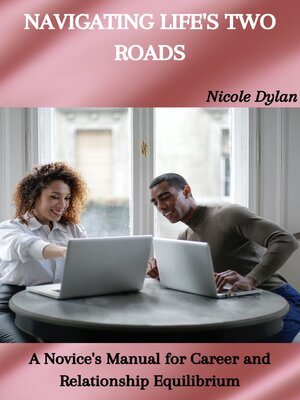 cover image of NAVIGATING LIFE'S TWO ROADS